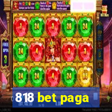 818 bet paga
