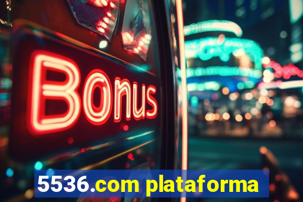 5536.com plataforma