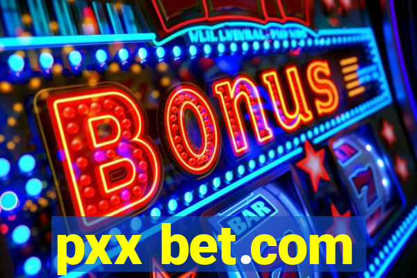 pxx bet.com