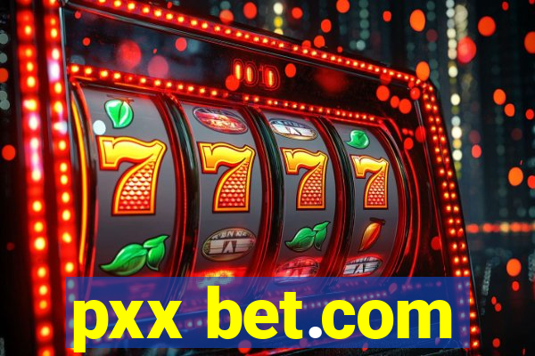 pxx bet.com
