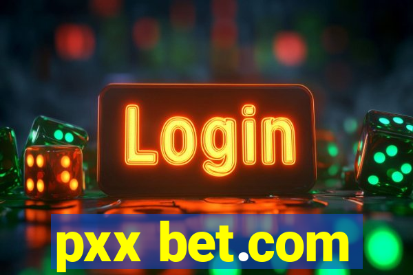 pxx bet.com