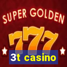 3t casino