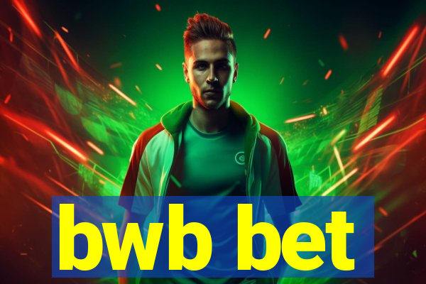 bwb bet