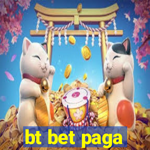 bt bet paga