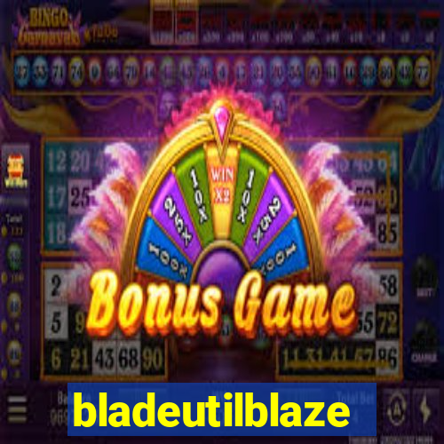 bladeutilblaze