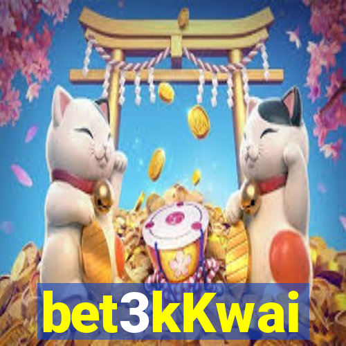 bet3kKwai
