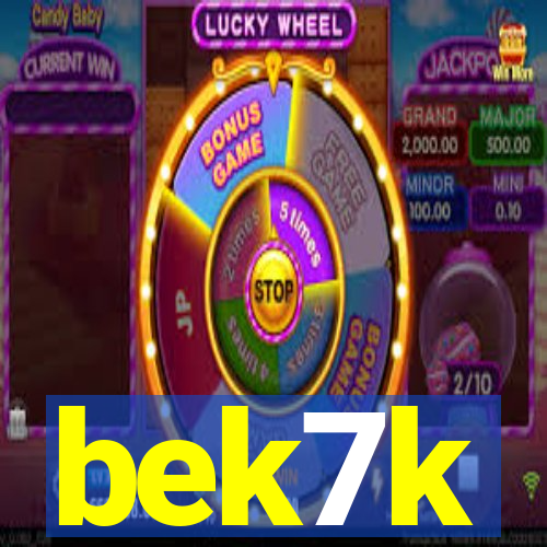 bek7k