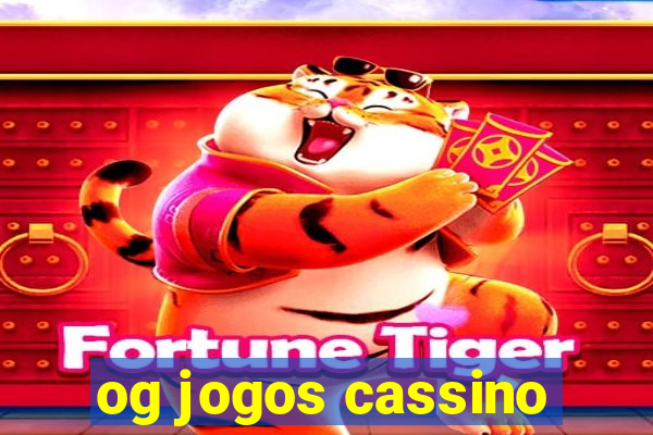 og jogos cassino