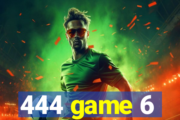 444 game 6