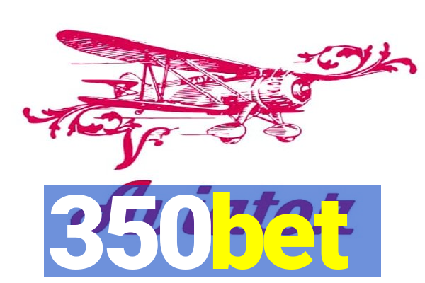 350bet