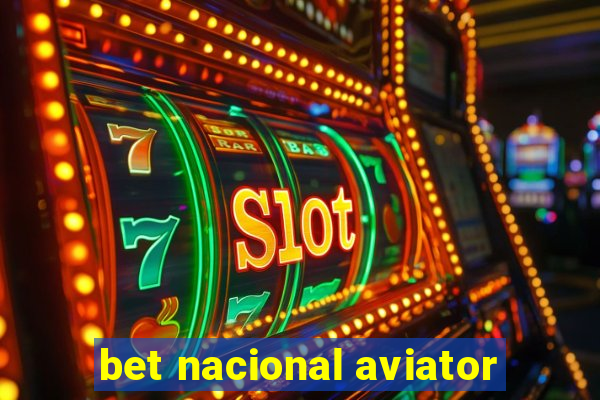 bet nacional aviator