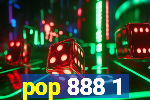 pop 888 1