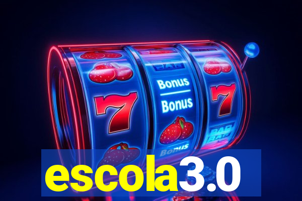 escola3.0