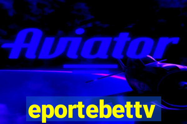 eportebettv