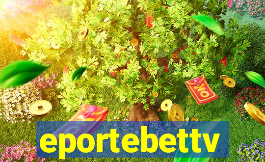 eportebettv