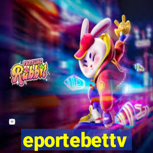 eportebettv
