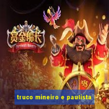 truco mineiro e paulista