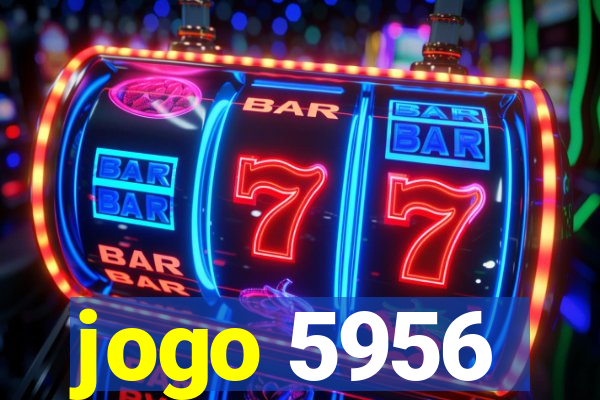 jogo 5956
