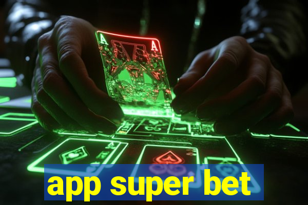 app super bet