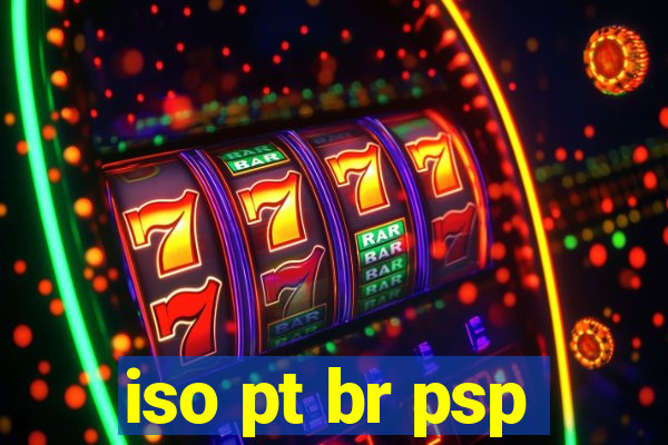 iso pt br psp