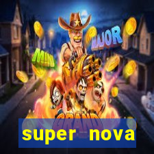 super nova itabirito itabirito portal supernova.com.br