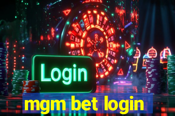 mgm bet login