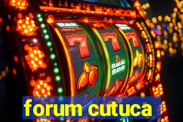 forum cutuca