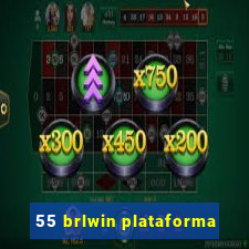 55 brlwin plataforma