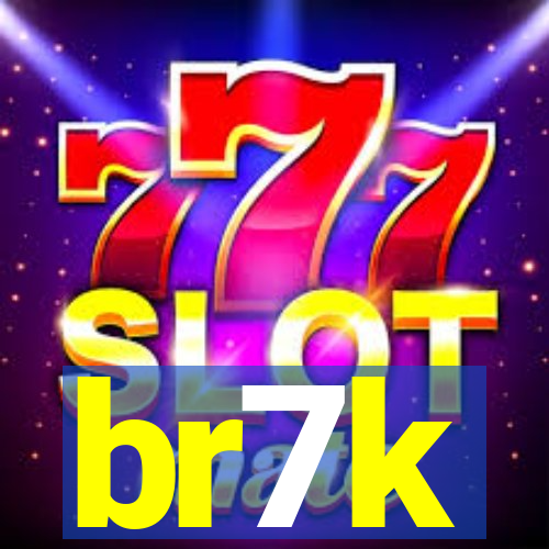 br7k