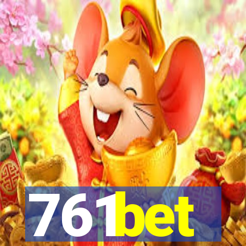 761bet