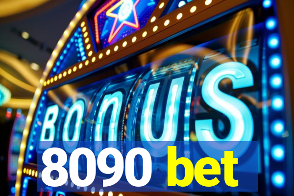 8090 bet