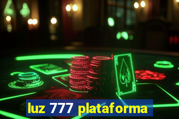 luz 777 plataforma