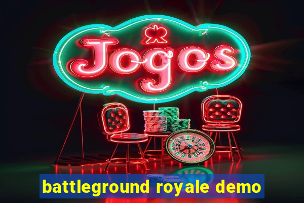 battleground royale demo