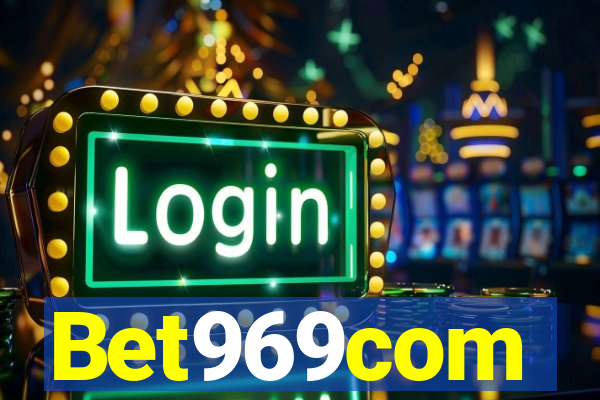 Bet969com