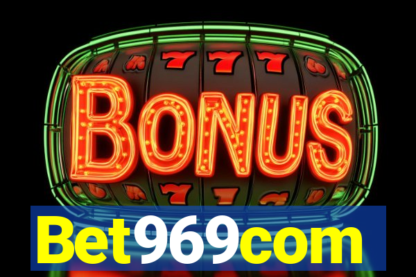 Bet969com