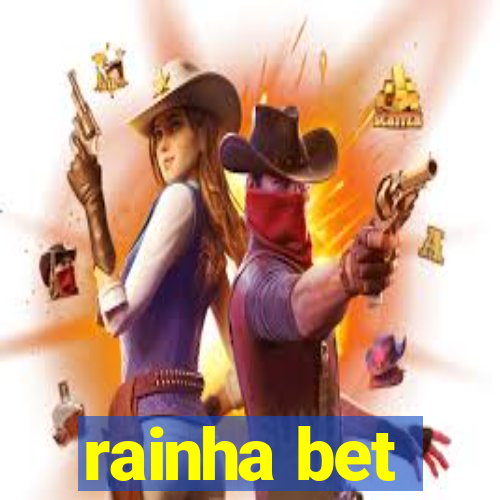 rainha bet