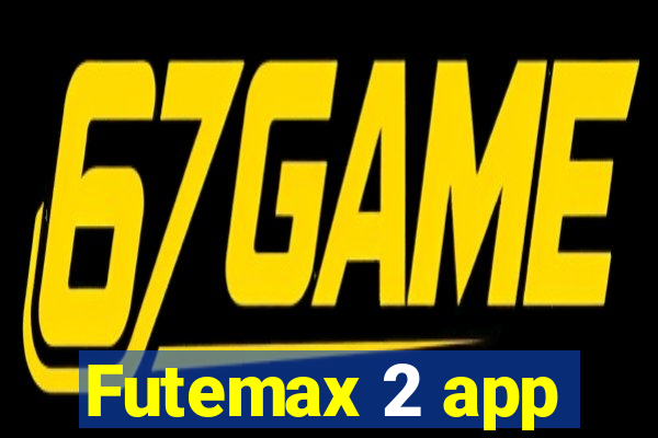 Futemax 2 app