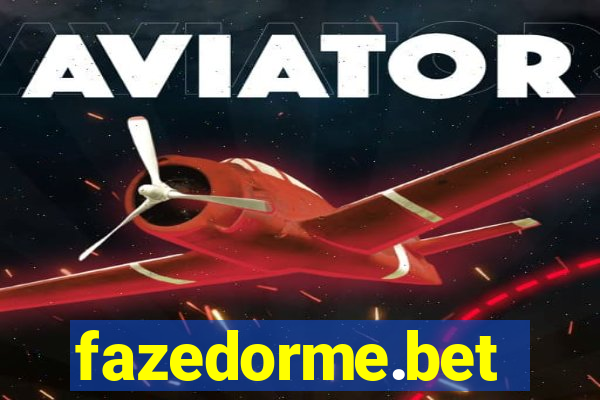 fazedorme.bet