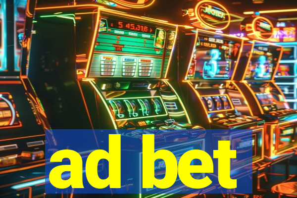 ad bet