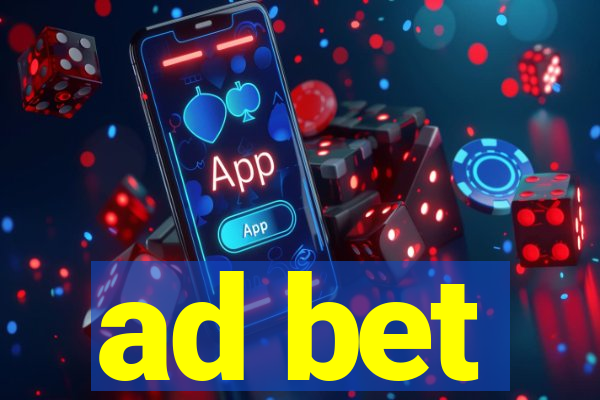ad bet