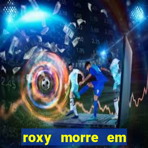 roxy morre em kingsman 2