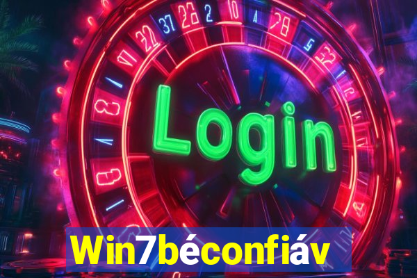 Win7béconfiável