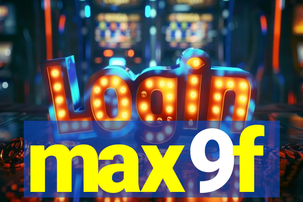 max9f