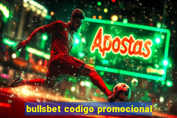 bullsbet codigo promocional