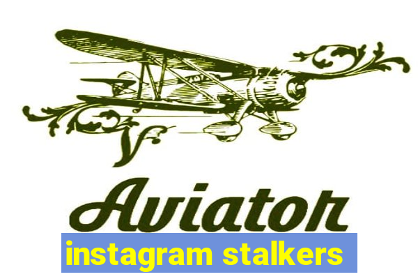 instagram stalkers