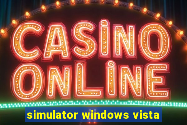 simulator windows vista