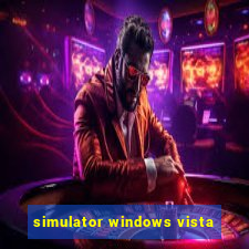 simulator windows vista