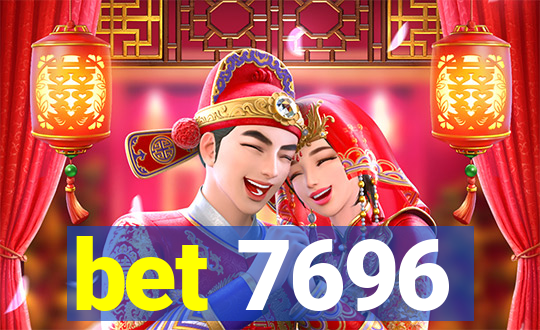 bet 7696