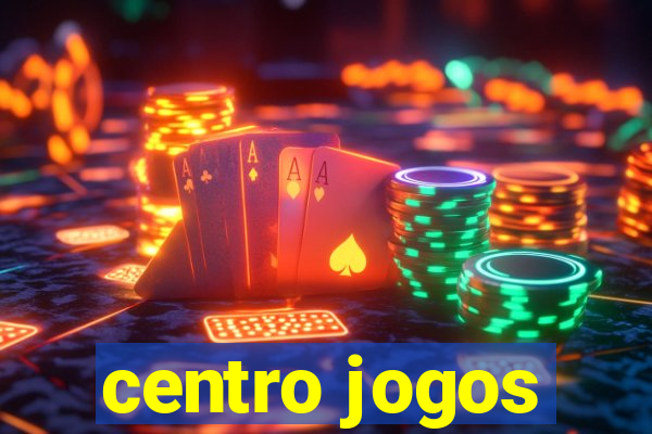centro jogos