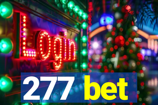 277 bet